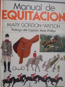 Gebrauchte Bücher: MANUAL DE EQUITACION - MARY GORDON-WATSON - ED. BLUME - 1984